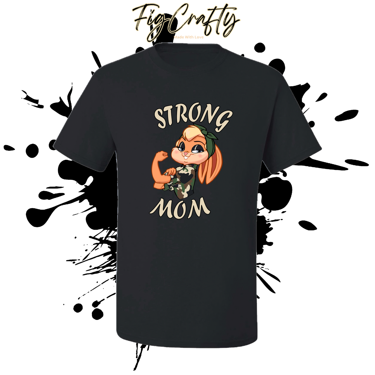 Bunny the Lola Strong Mom T-Shirt