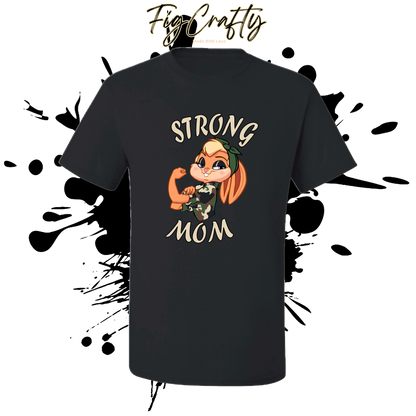 Bunny the Lola Strong Mom T-Shirt