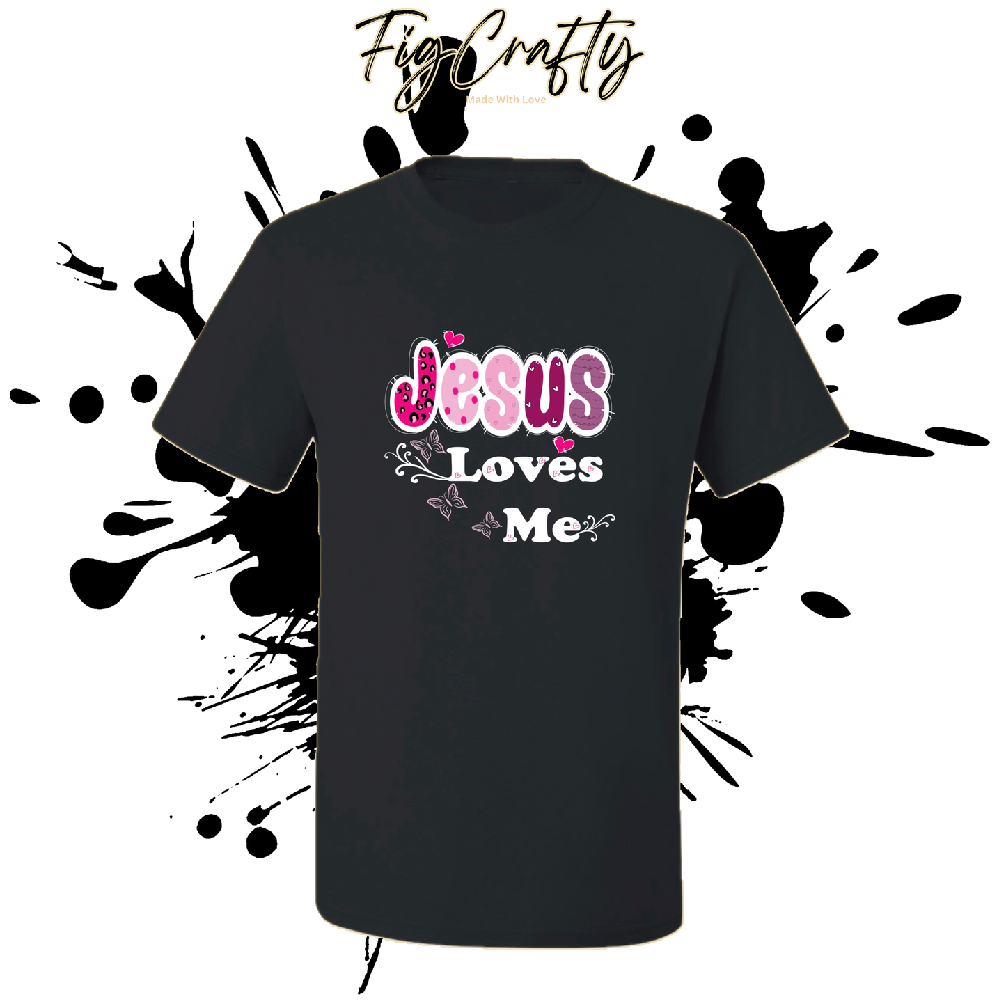 Jesus Loves Me T-Shirt