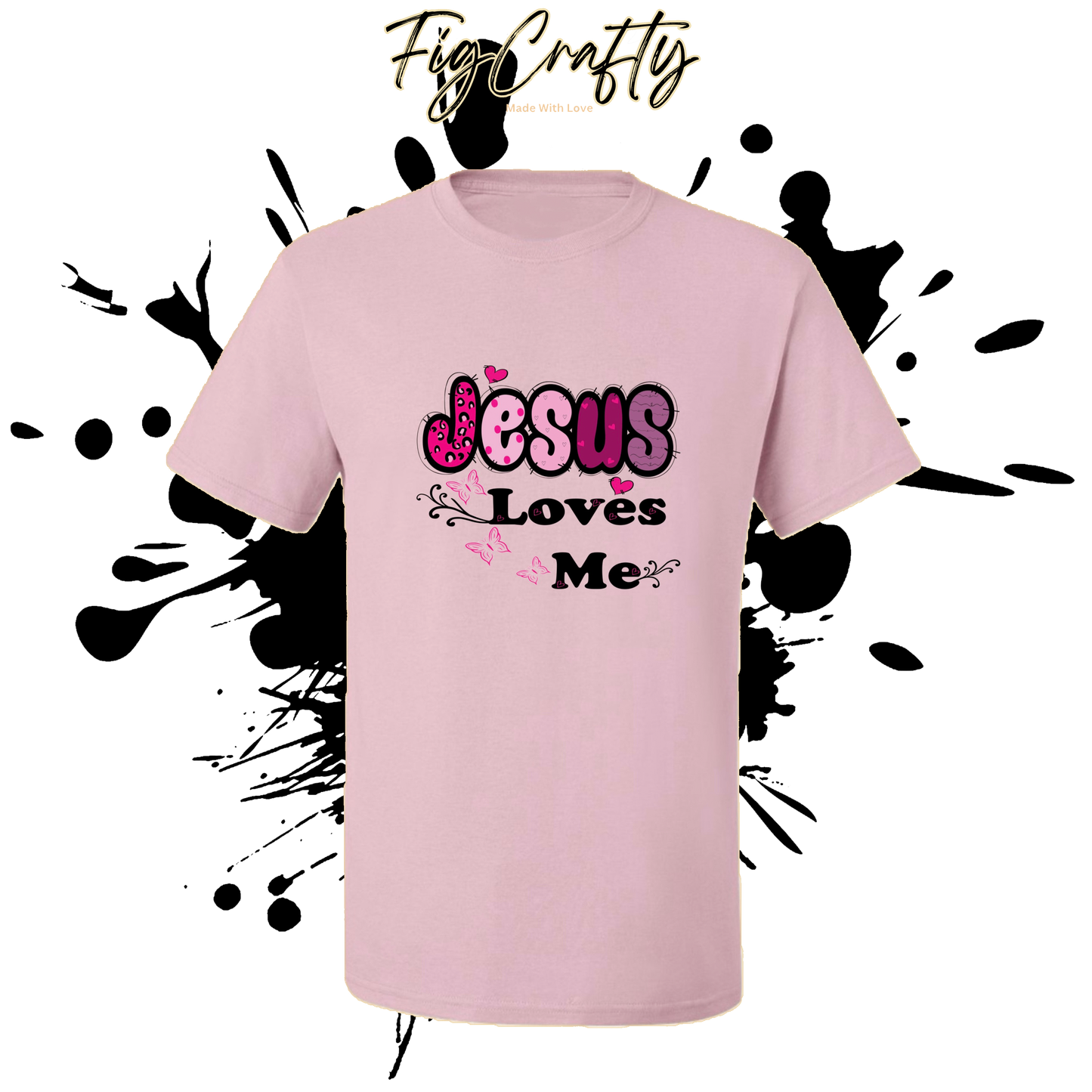 Jesus Loves Me T-Shirt