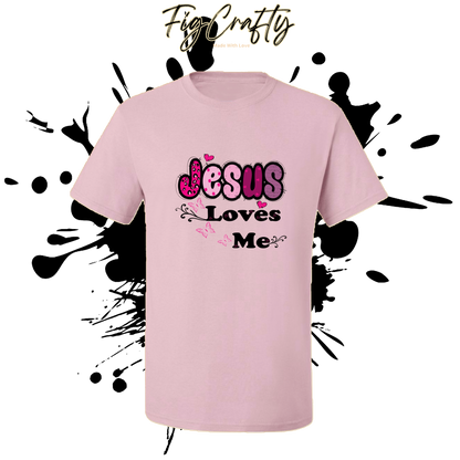 Jesus Loves Me T-Shirt